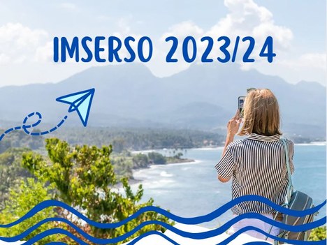 Abierto el plazo de presentación de solicitudes para la temporada 2023-2024 del programa de turismo del Imserso