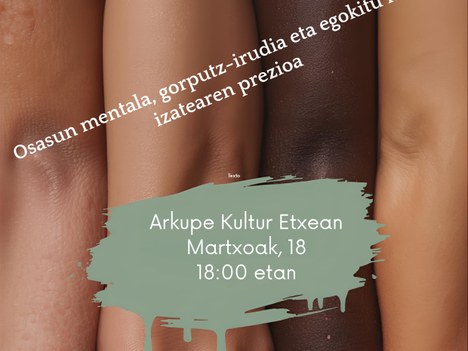 Charla en Arkupe Kultur Etxea: “Cuerpos reales en la era de los filtros”