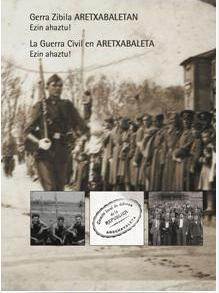 Ya está la venta el libro “La guerra civil en Aretxabaleta. Ezin ahaztu!”
