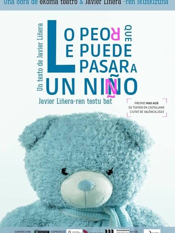 JAVIER LIÑERA “Lo peor que le puede pasar a un niño” antzezlana