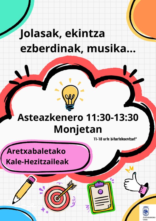 Gazteentzako jolasak, jarduera anitzak eta musika Aretxabaletan udan (uztailean eta abuztuan).
