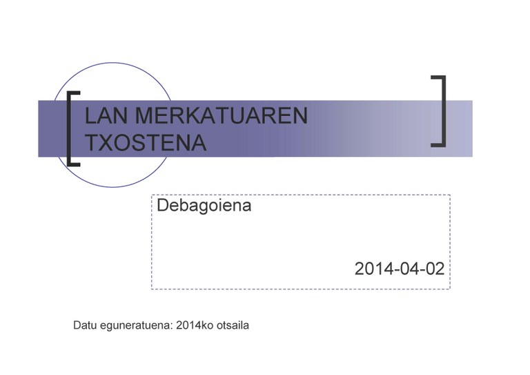 Lan merkatuaren txostena