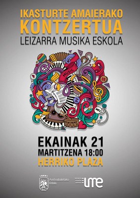 IKASTURTE AMAIERAKO KONTZERTUA - Leizarra Musika Eskola