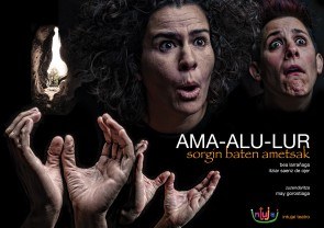 Intujai teatro: "Ama-Alu-Lur. Sorgin baten ametsak"